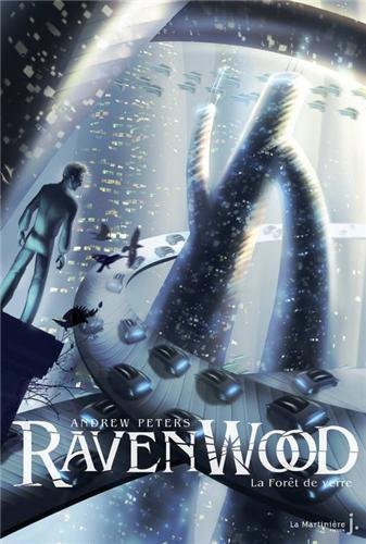 Fort de Verre. Ravenwood Tome 2(la) (Fiction) (English and French Edition)