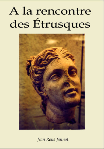 A La Rencontre Des Etrusques (L'histoire) (French Edition)