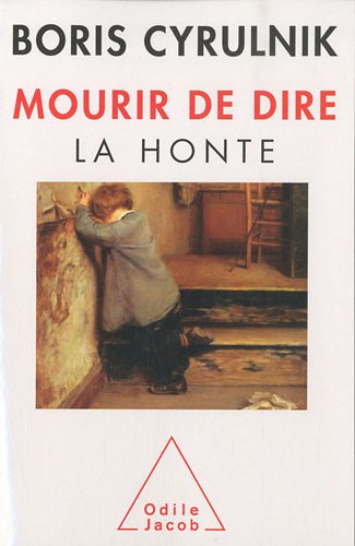 Mourir de dire - La honte