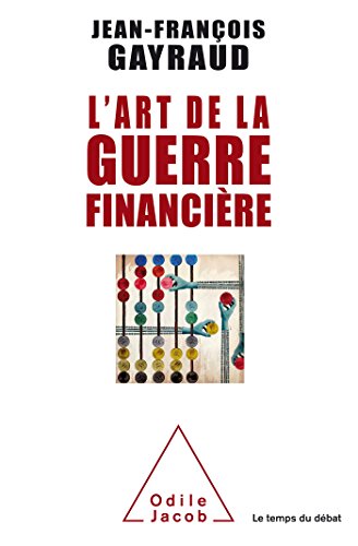 L'Art de la Guerre Financière