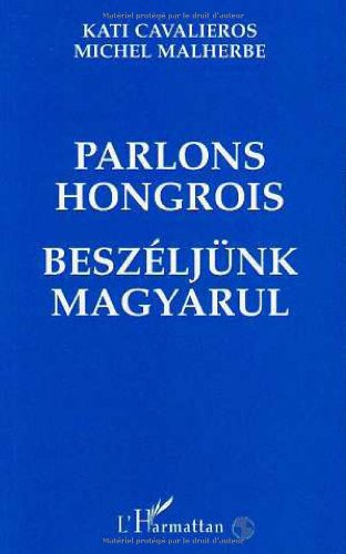 Parlons Hongrois