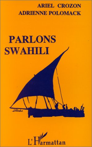 Parlons Swahili : langue et culture