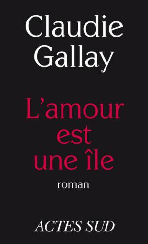 L'amour est une île : roman