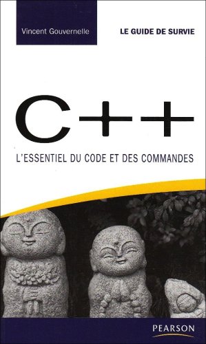 C [plus plus] : l'essentiel du code et des commandes