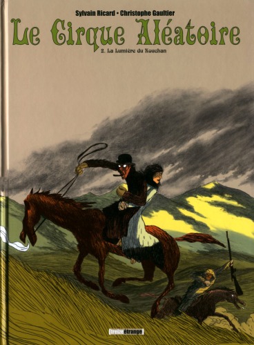 La Lumière du Kouchan (Le cirque aléatoire #2)