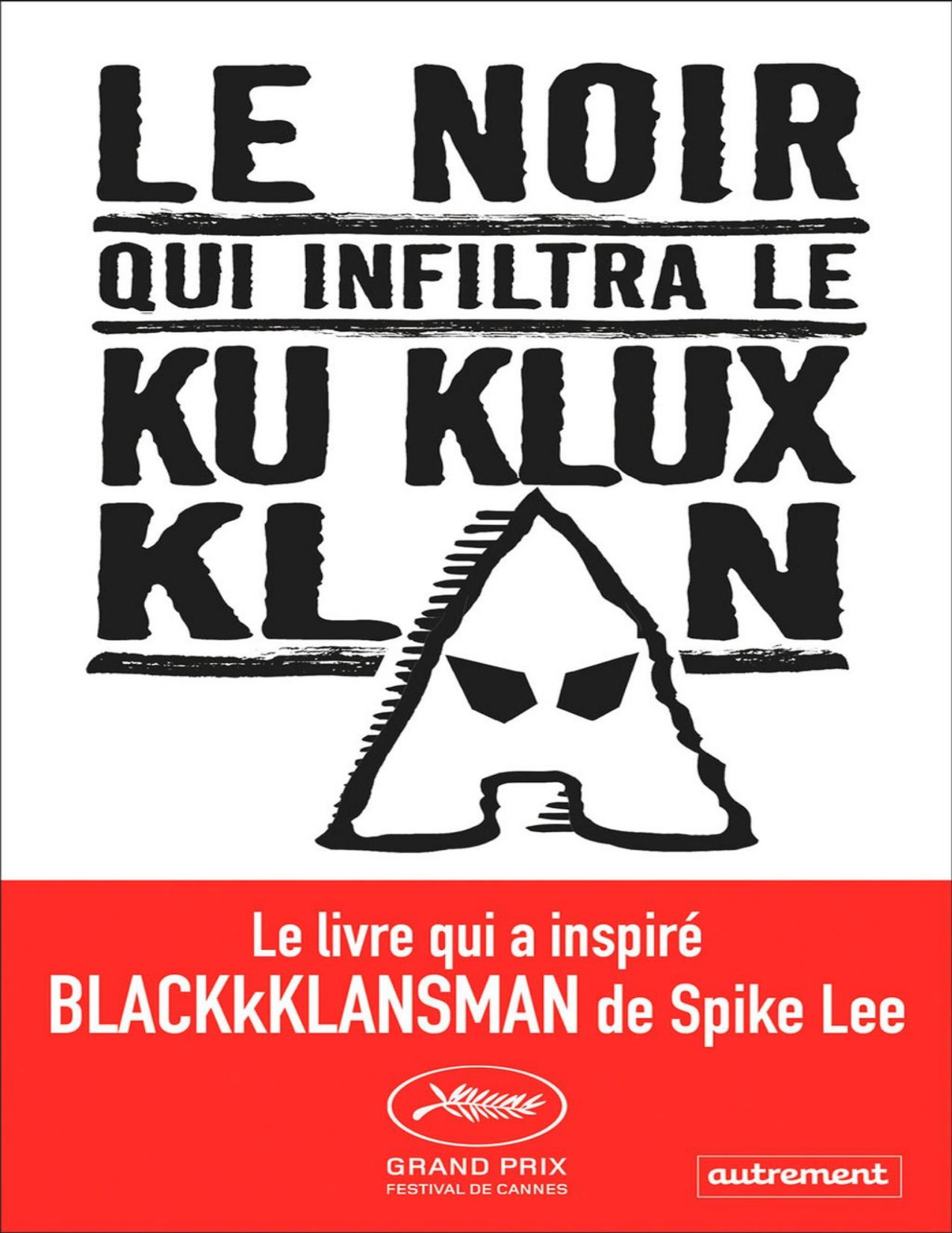 Le noir qui infiltra le Ku Klux Klan