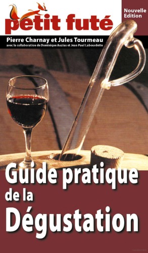 Guide pratique de la dégustation