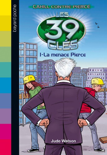 Les 39 Cles - Cahill Contre Pierce, Tome 01