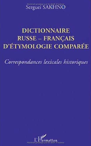 Dictionnaire Russe Francais D'etymologie Comparee