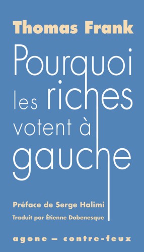 Pourquoi les riches votent à gauche ?