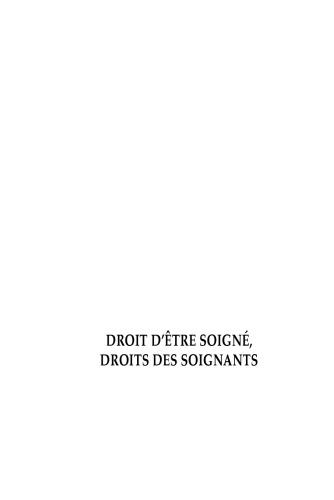 Droit d'être soigné, droits des soignants