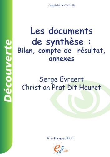 Les documents de synthèse : bilan, compte de résultat, annexe