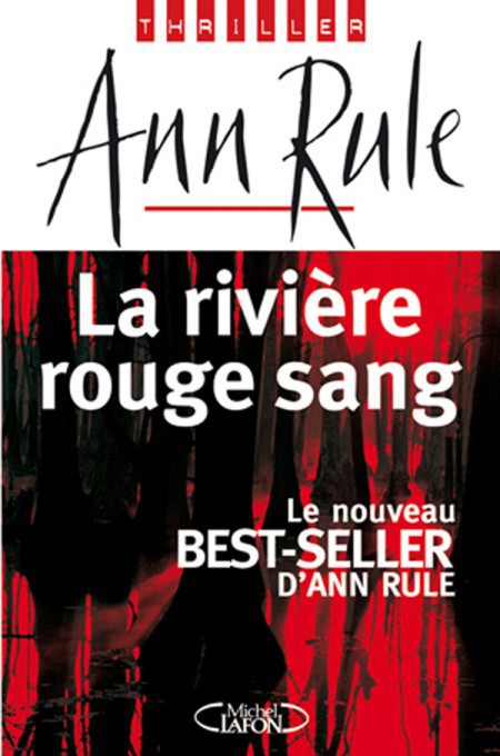 La rivière rouge sang