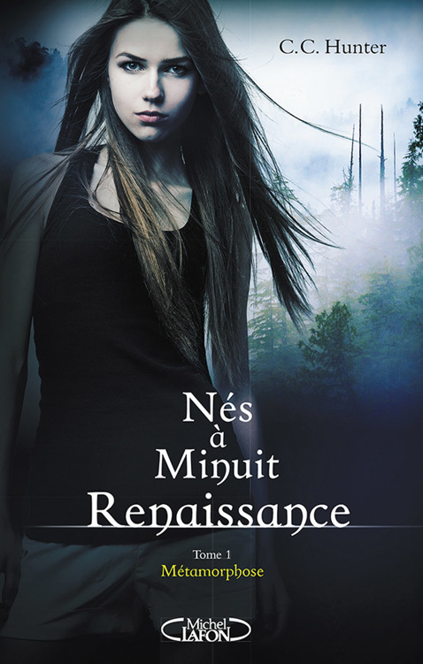 Nés à Minuit – Renaissance – Tome 1 – Métamorphose