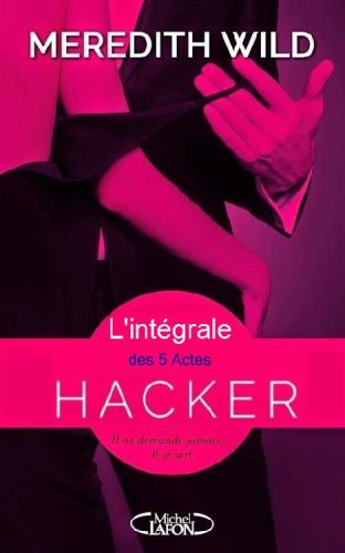 Hacker: L'intégrale