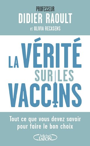 La vérité sur les vaccins