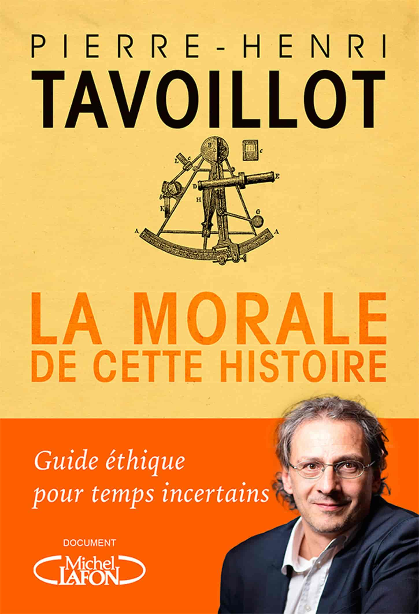 La morale de cette histoire. Guide éthique pour temps incertains