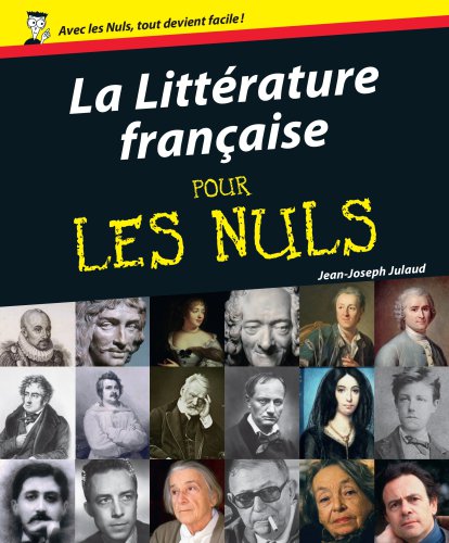 La Litterature francaise pour les Nuls