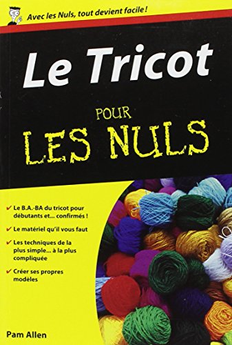 Le Tricot Pour Les Nuls (French Edition)