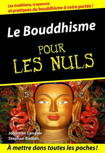 Le bouddhisme pour les nuls