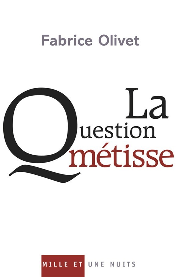 La Question Metisse