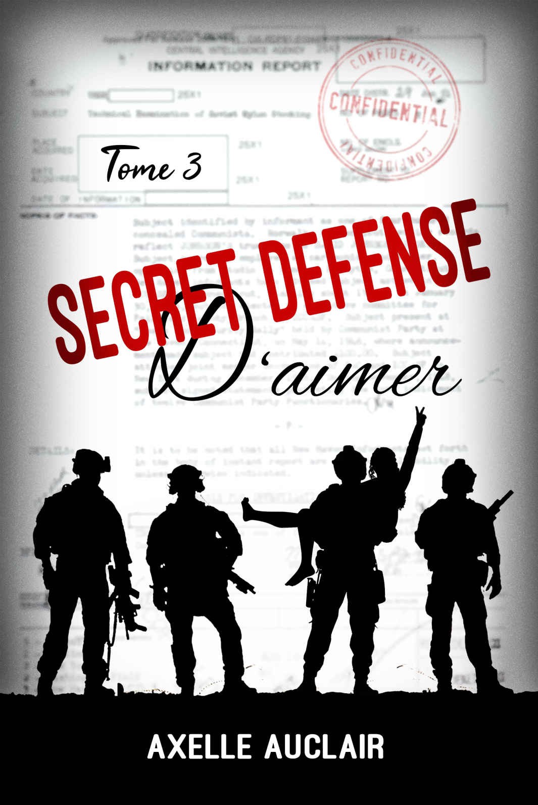 Secret défense d'aimer tome 3