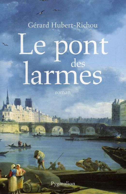 Le pont des larmes : roman