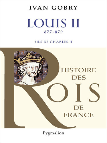 Louis II, le Bègue : fils de Charles II, le Chauve : 877-879