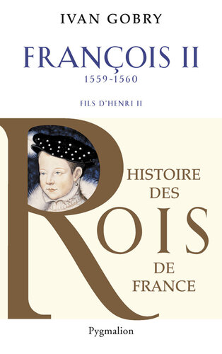 François II, fils d'Henri II : 1559-1560