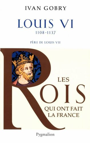 Louis VI : père de Louis VII