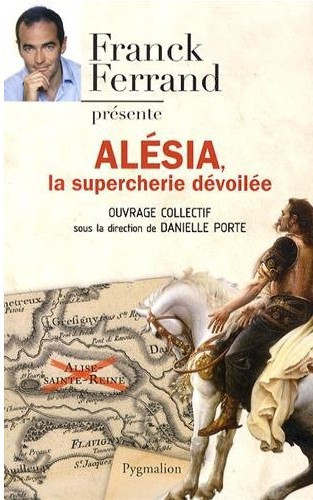 Alésia : la supercherie dévoilée