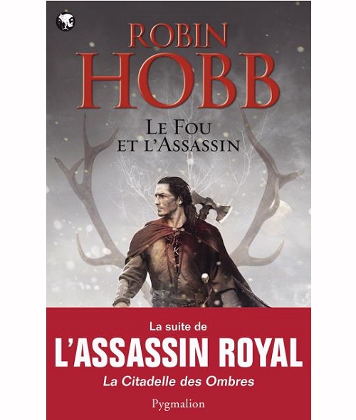 Le fou et l'assassin : roman