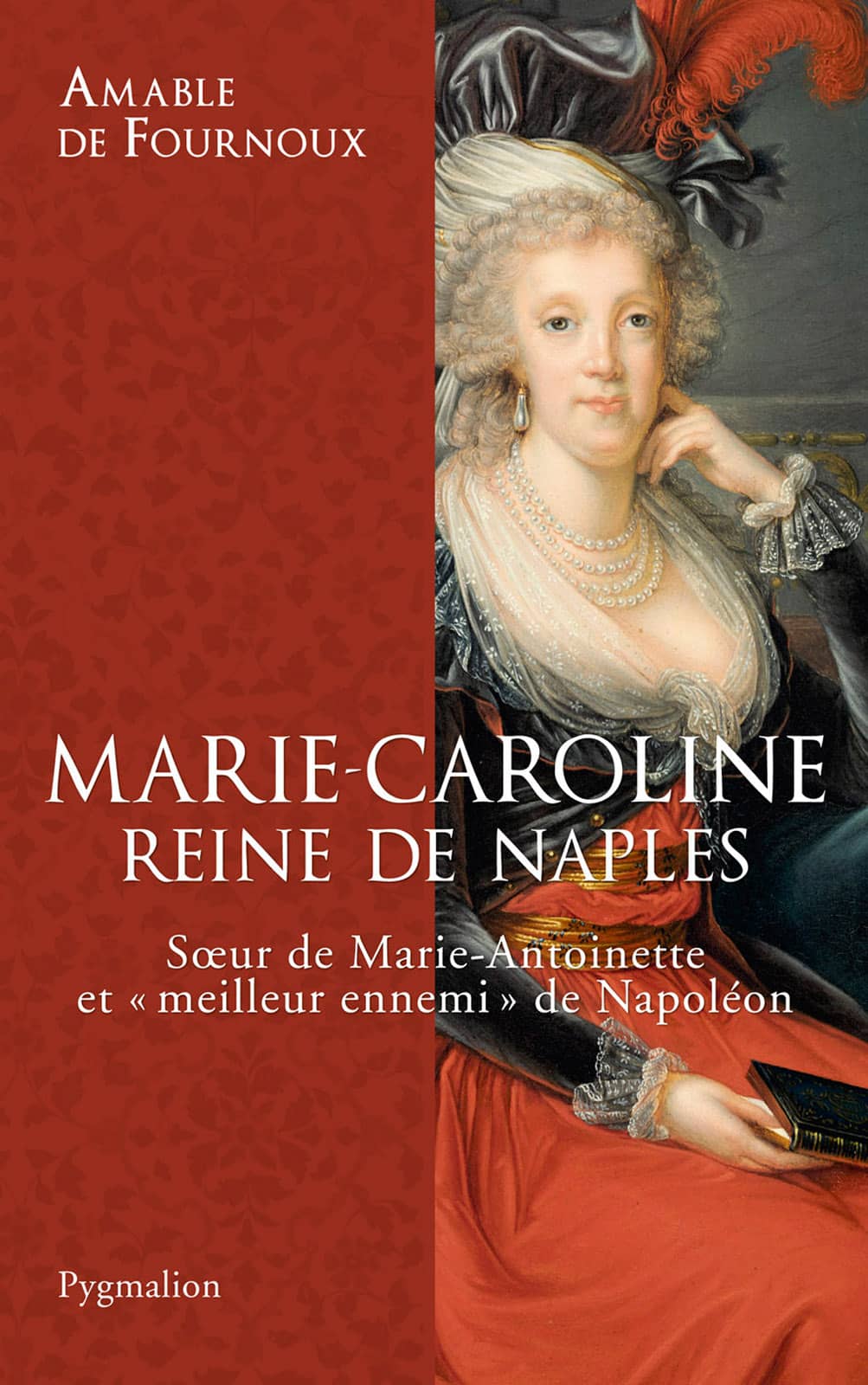 Marie-Caroline : reine de Naples