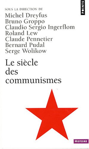 Si'cle Des Communismes(le)