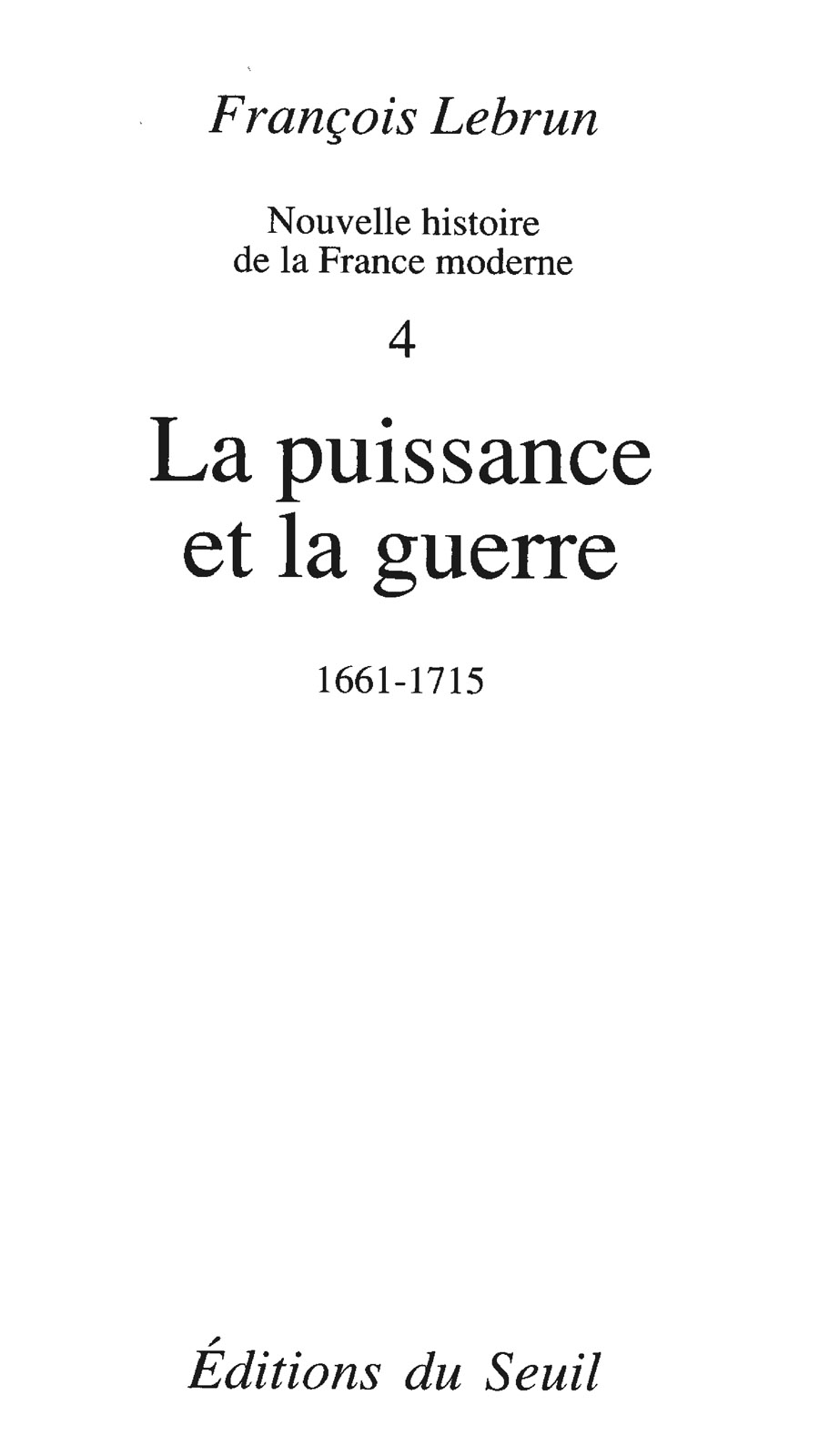 Nouvelles histoire de la France moderne 