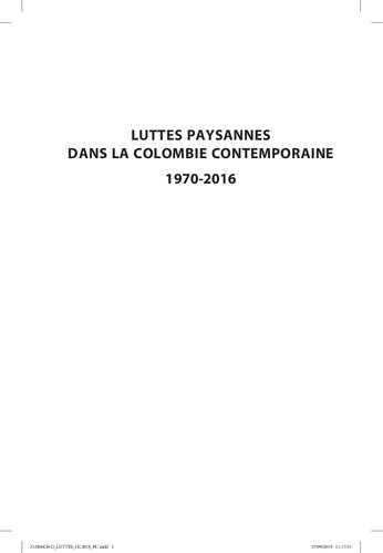 Luttes Paysannes En Colombie 1970-2016