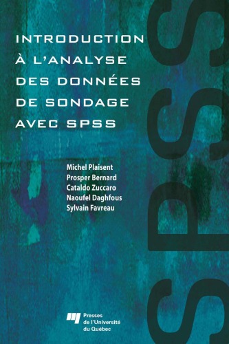 Introduction à l'analyse des données de sondage avec SPSS (Canadian electronic library. Canadian publishers collection)