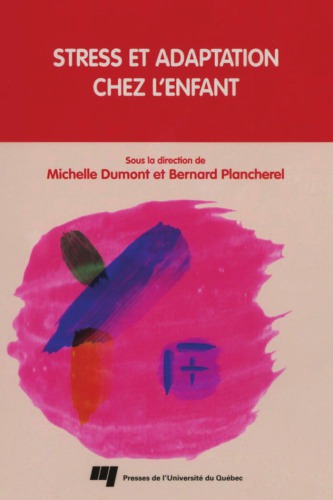 Stress et adaptation chez l'enfant (Collection d'enfance ; 8)