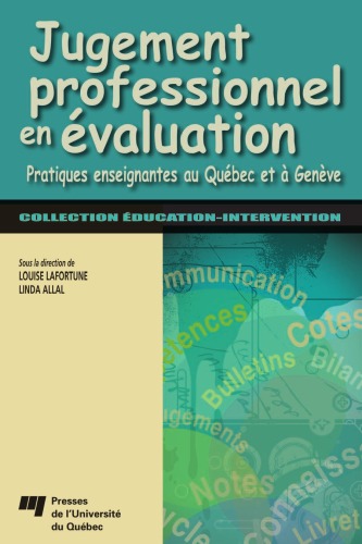 Jugement professionnel en evaluation : pratiques enseignantes au Quebec et à Geneve