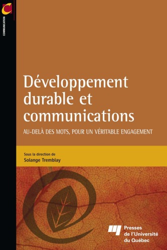 Développement durable et communications : au-delà des mots, pour un véritable engagement