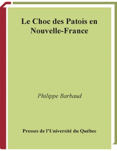 Choc des patois en Nouvelle-France.