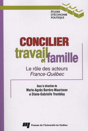 Concilier travail et famille : le rôle des acteurs France-Québec