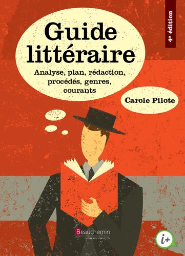 Guide littéraire : analyse, plan, rédaction, procédés, genres, courants