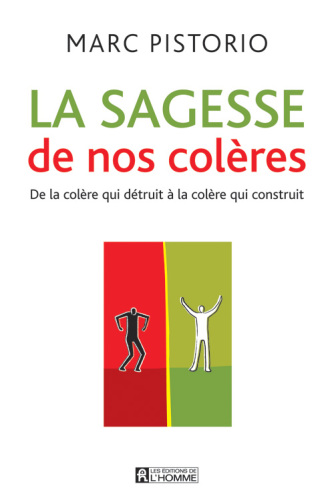 La Sagesse de nos colères