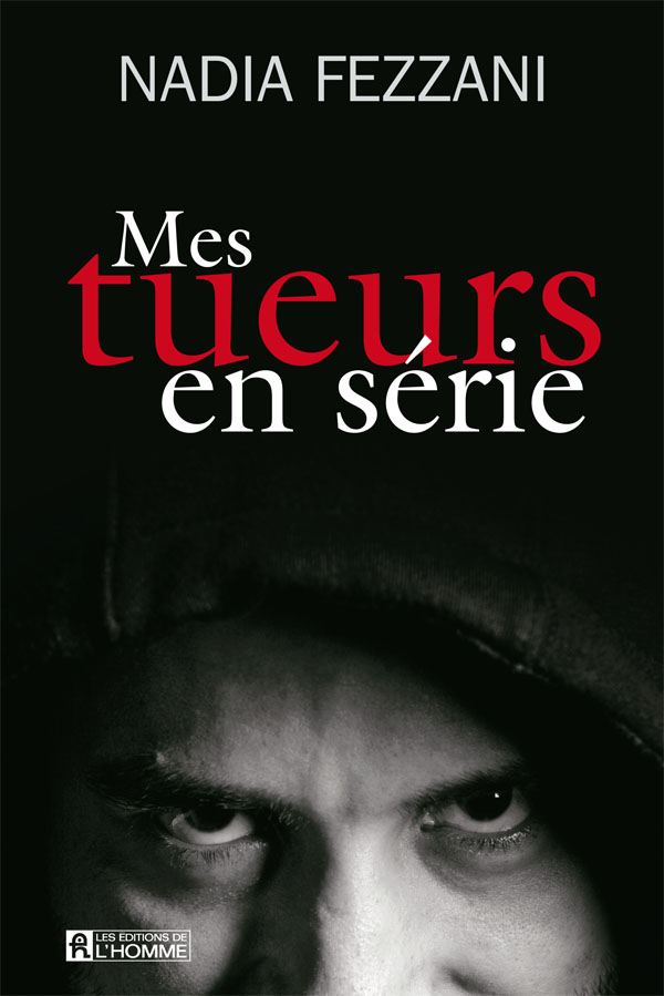 Mes tueurs en série
