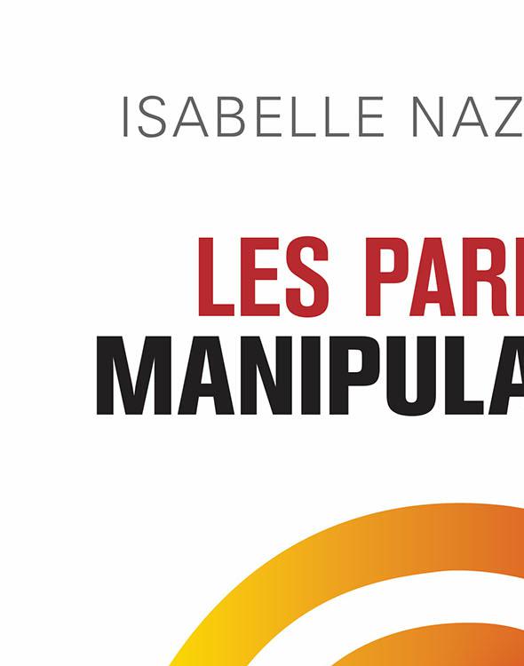 Les parents manipulateurs