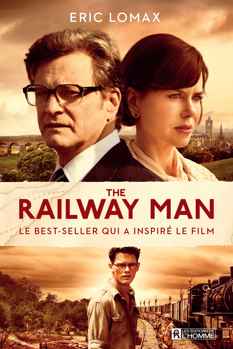 The railway man : le best-seller qui a inspiré le film