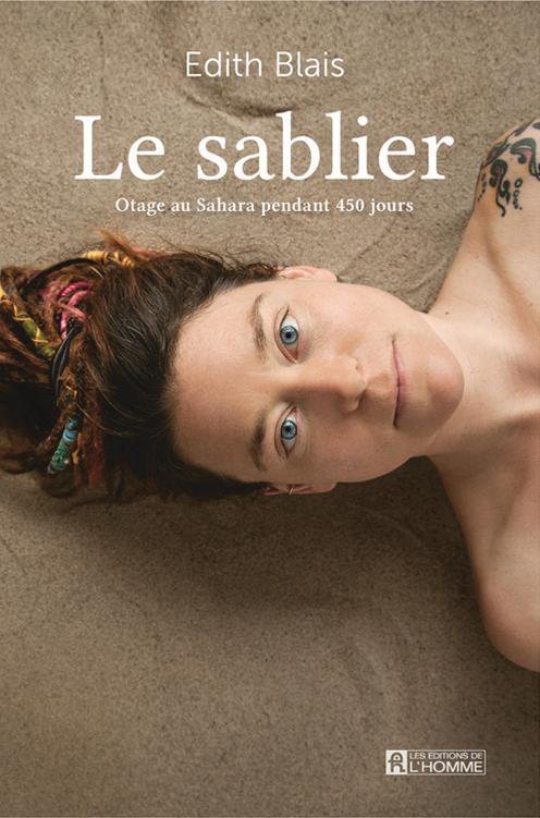 Le sablier : otage au Sahara pendant 450 jours