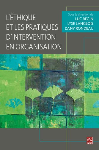 L'éthique et les pratiques d'intervention en organisation