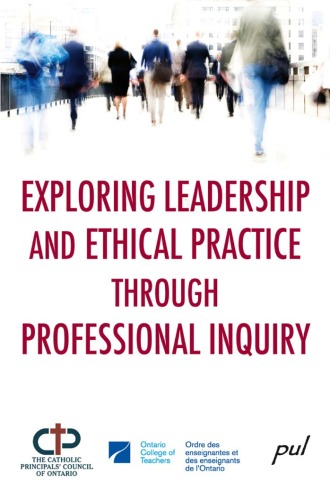 Exploring leadership and ethical practice through...